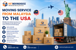 Moving Service from Malaysia to the USA